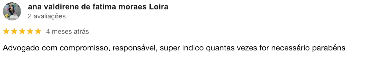 Avaliação original de Ana Valdirene de Fátima Moraes Loira, publicada no Google e reproduzida no site do escritório